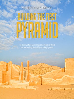 cover image of Building the First Pyramid
